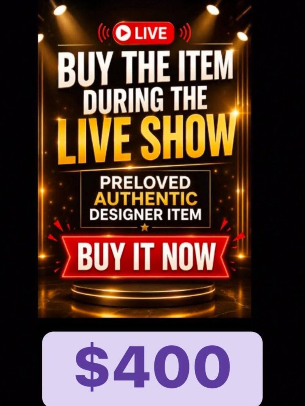 🙏🔥  $400 BUY YOUR FAVORITE ITEM DURING THE LIVE SHOW PRELOVED AUTHENTIC DESIGN